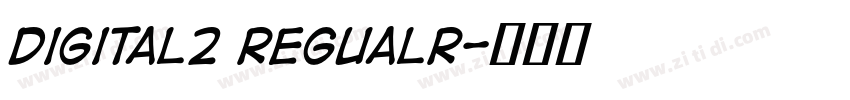 Digital2 Regualr字体转换
